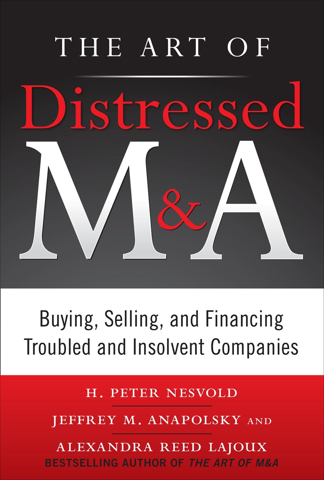 the art of distressed m and a 1st edition h. peter nesvold 1265922349, 978-1265922344