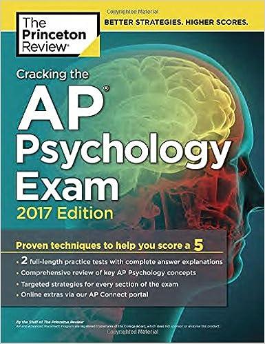 cracking the ap psychology exam proven techniques to help you score a 5 - 2017 2017 edition princeton review