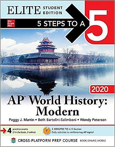 5 steps to a 5 ap world history modern 2020 2020 edition peggy martin, beth bartolini-salimbeni, wendy
