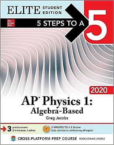 5 steps to a 5 ap physics 1 algebra based 2020 2020 edition greg jacobs 1260454835, 978-1260454833