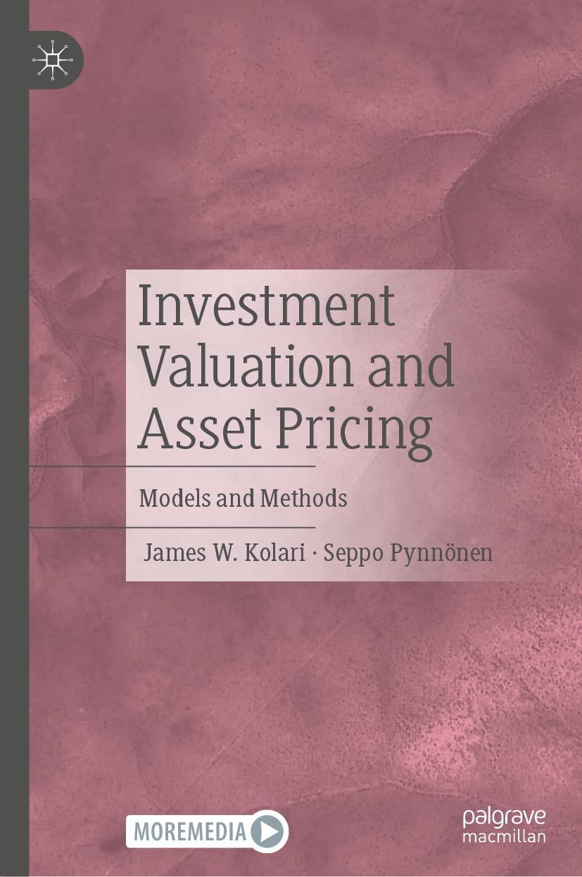 investment valuation and asset pricing models and methods 1st edition james w. kolari, seppo pynnönen