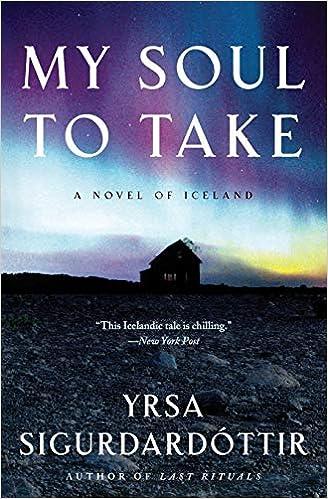 my soul to takea novel of iceland  yrsa sigurdardottir 0061143391, 978-0061143397