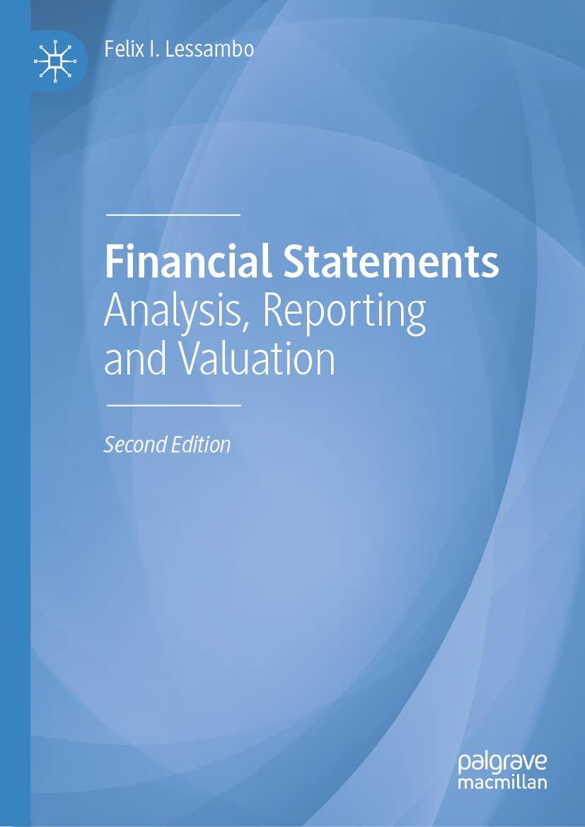 financial statements analysis reporting and valuation 1st edition felix i. lessambo 3031156625, 978-3031156625
