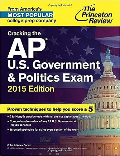 cracking the ap us government and politics exam proven techniques to help you score a 5 - 2015 2015 edition