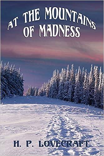 at the mountains of madness  h. p. lovecraft 1627555765, 978-1627555760
