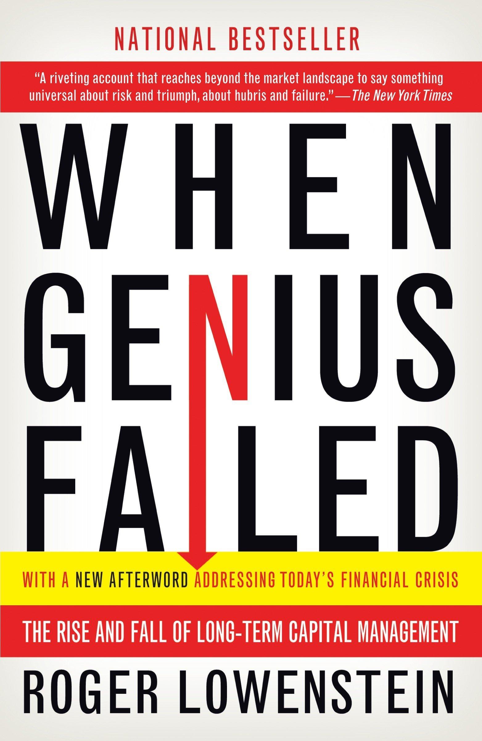 when genius failed the rise and fall of long term capital management 1st edition roger lowenstein 0375758259,