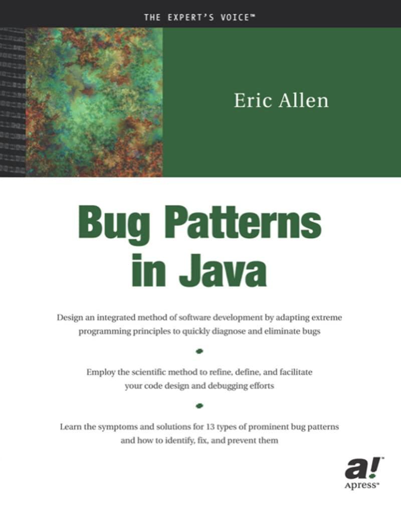 bug patterns in java 1st edition eric allen 1590590619, 978-1590590614