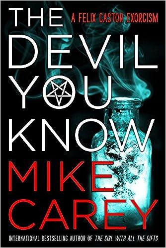 the devil you know  mike carey 978-0316511766