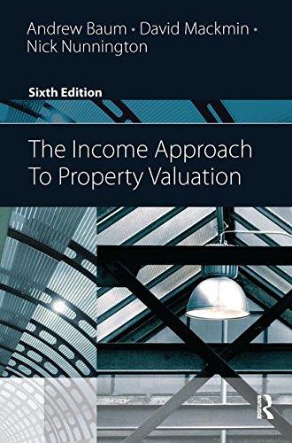 the income approach to property valuation 6th edition andrew baum, david mackmin, nick nunnington 1138128112,