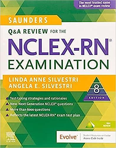 saunders q and a review for the nclex-rn examination 8th edition linda anne silvestri, angela silvestri