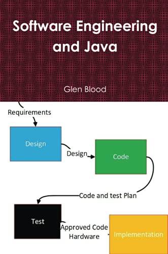 software engineering and java 1st edition glen blood 0359897878, 978-0359897872