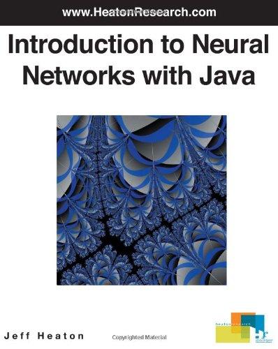 introduction to neural networks with java 1st edition jeff t. heaton 097732060x, 978-0977320608