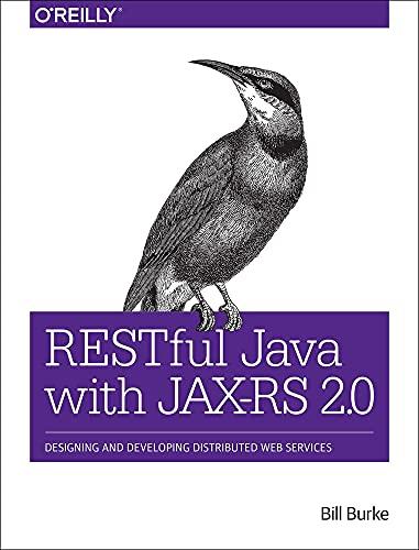restful java with jax rs 2.0 designing and developing distributed web services 2nd edition bill burke