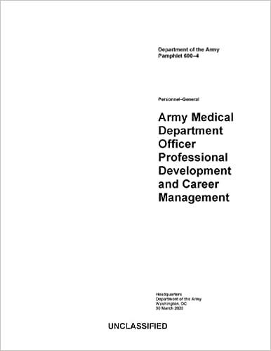 army medical department officer professional development and career management 1st edition luc boudreaux,