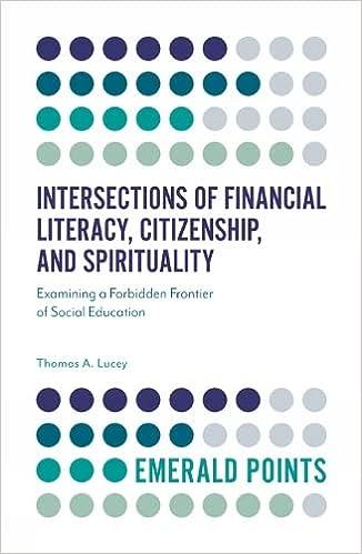 intersections of financial literacy citizenship and spirituality examining a forbidden frontier of social