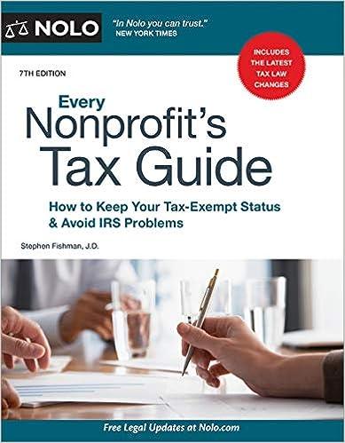 every nonprofits tax guide how to keep your tax exempt status and avoid irs problems 7th edition stephen