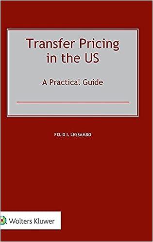 transfer pricing in the us a practical guide 1st edition felix i. lessambo 9041191968, 978-9041191960