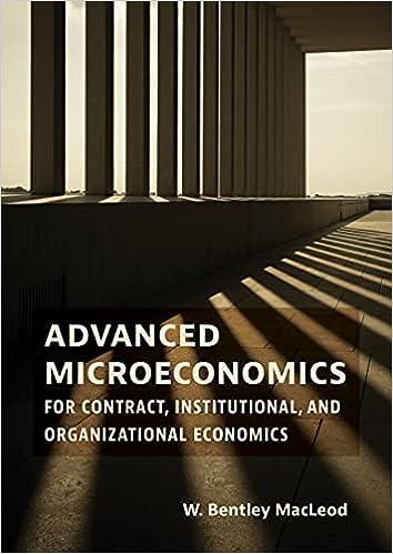 advanced microeconomics for contract institutional and organizational economics 1st edition w. bentley