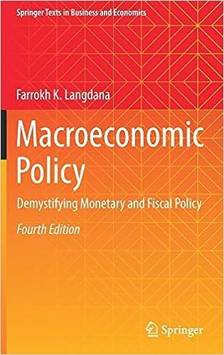macroeconomic policy demystifying monetary and fiscal policy 4th edition farrokh k. langdana 3030920577,