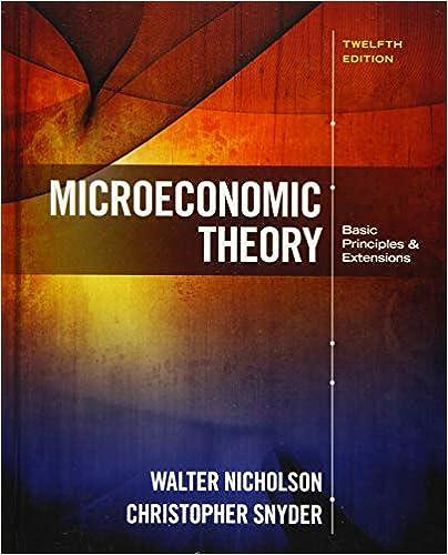 microeconomic theory basic principles and extensions 12th edition walter nicholson, christopher m. snyder