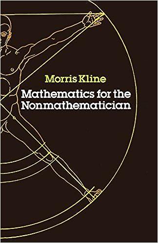 mathematics for the nonmathematician 1st edition morris kline 9780486248233