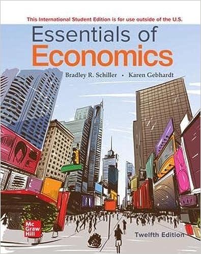 ise essentials of economics 12th edition bradley r. schiller, karen gebhardt 1265115516, 978-1265115517
