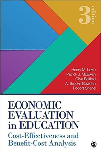 economic evaluation in education cost effectiveness and benefit cost analysis 3rd edition henry m. levin,