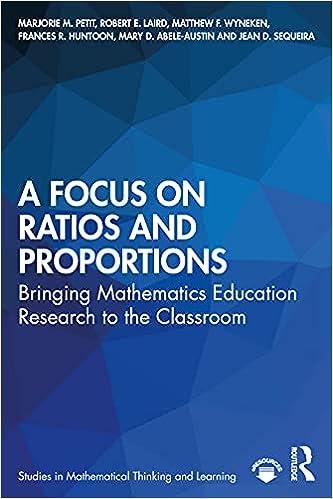 a focus on ratios and proportions studies in mathematical thinking and learning series 1st edition marjorie m