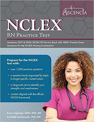 nclex-rn practice test questions 2019 and 2020 nclex rn review book with 1000 practice exam questions for the