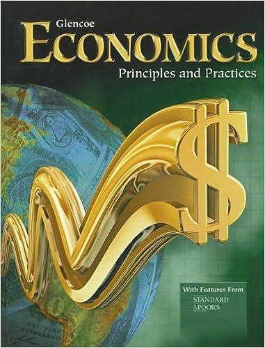 economics principles and practice 1st edition mcgraw hill 978-0078799976