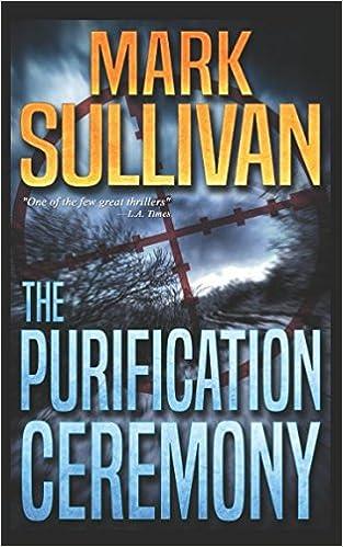 the purification ceremony  mark sullivan 1521301107, 978-1521301104