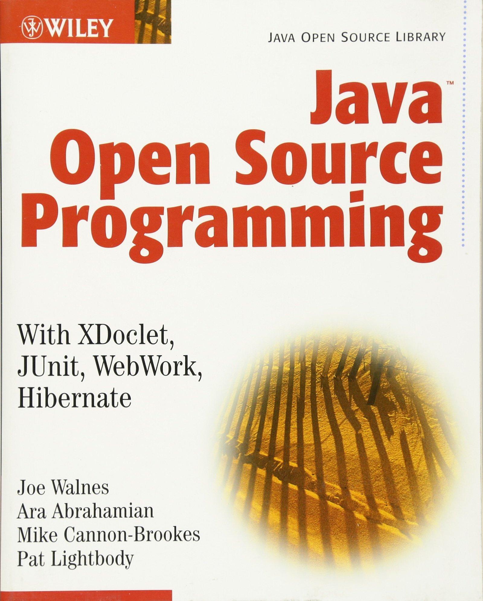 java open source programming with xdoclet junit webwork hibernate 1st edition joseph walnes, ara abrahamian,