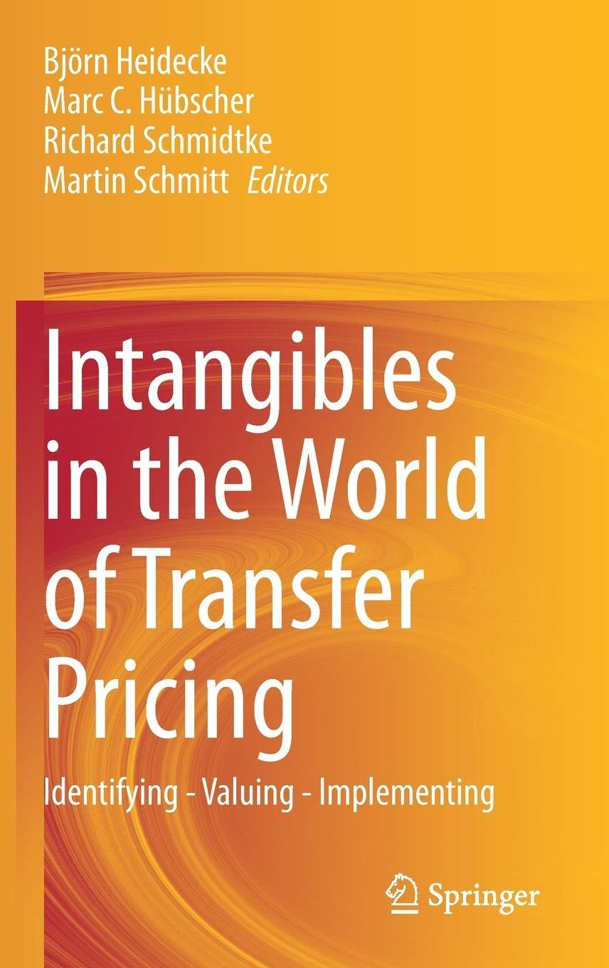 intangibles in the world of transfer pricing identifying valuing implementing 1st edition björn heidecke,