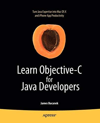 learn objective c for java developers 1st edition james bucanek 1430223693, 978-1430223696