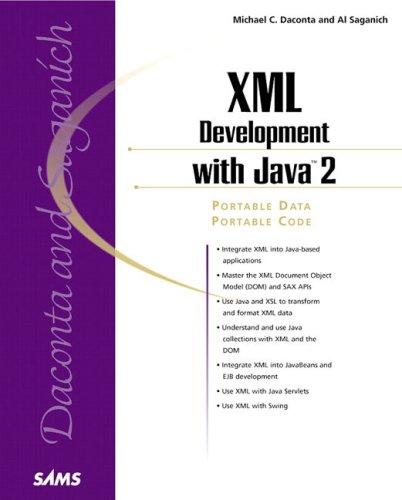 xml development with java 2 1st edition michael c. daconta, albert j. saganich 0672316536, 978-0672316531
