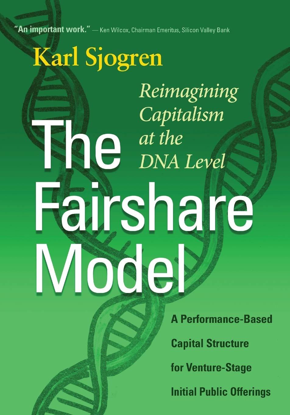 the fairshare model a performance based capital structure for venture stage initial public offerings