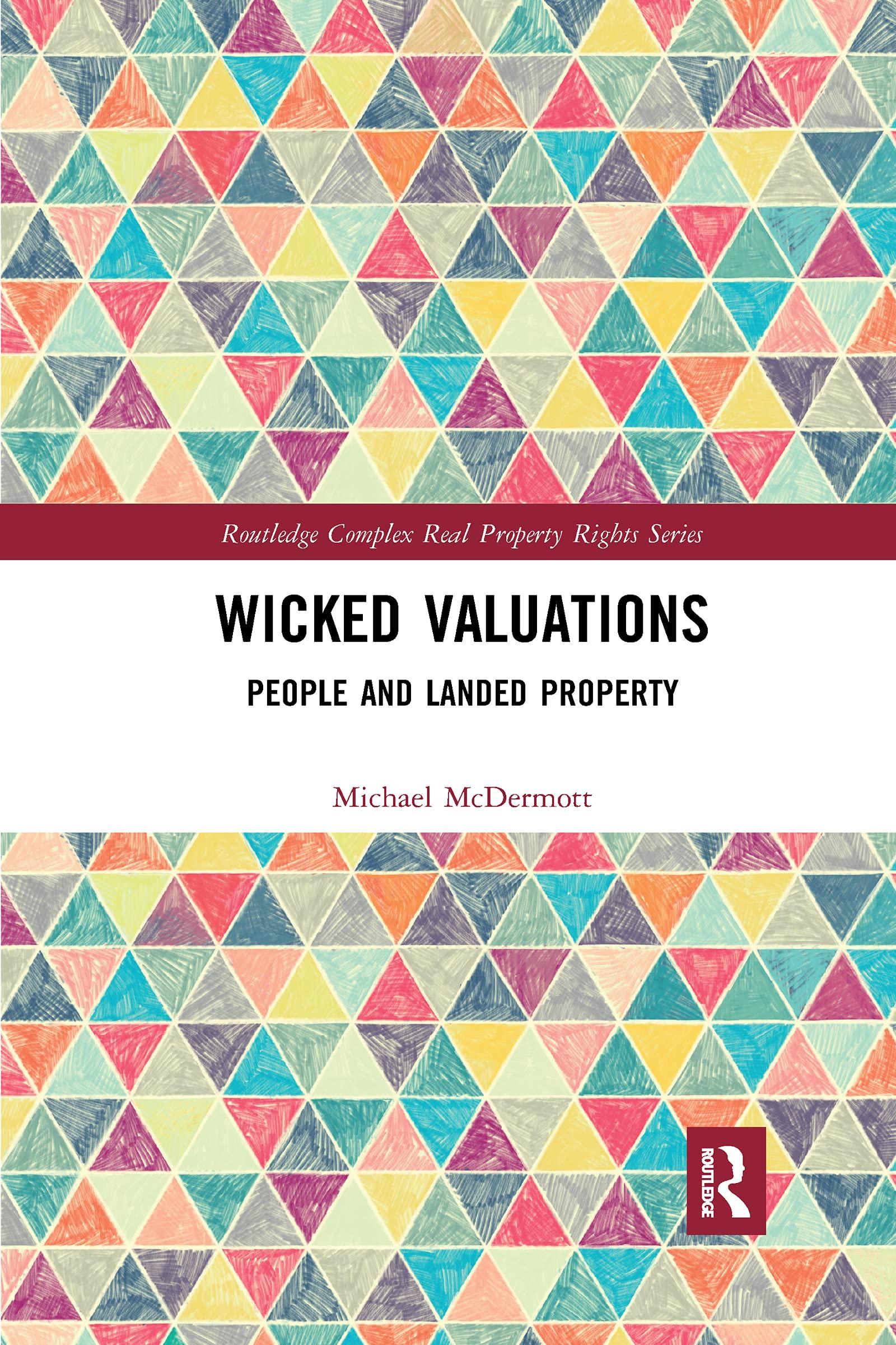 wicked valuations people and landed property 1st edition michael mcdermott 1032178655, 978-1032178653