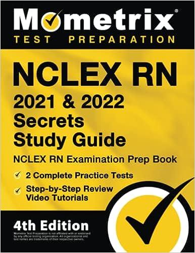 nclex rn 2021 and 2022 secrets study guide nclex rn examination prep book 4th edition matthew bowling