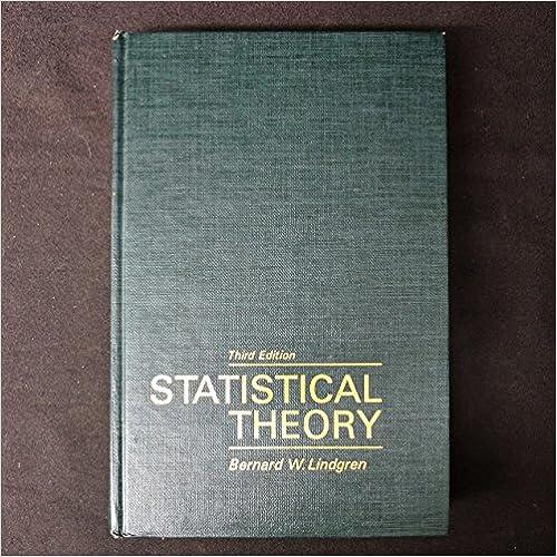 statistical theory 3rd edition b. w lindgren 0023708301, 978-0023708305