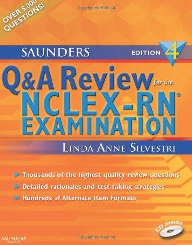 saunders q and a review for the nclex-rn examination 4th edition linda anne silvestri 1416048502,