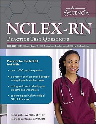 nclex-rn practice test questions 2020-2021 nclex rn review book with 1000 practice exam questions for the