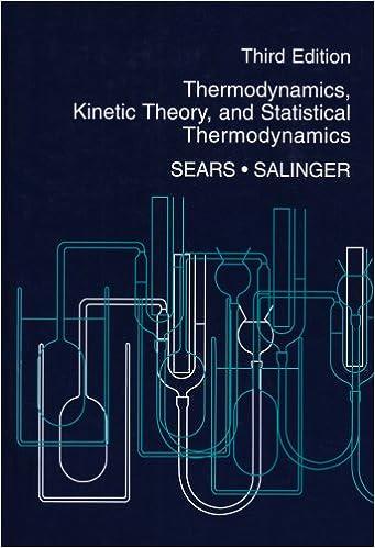 thermodynamics kinetic theory and statistical thermodynamics 3rd edition f.w. sears, g.l. salinger