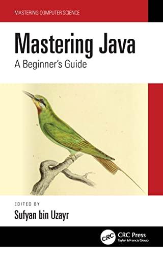 mastering java a beginners guide 1st edition sufyan bin uzayr 1032134089, 978-1032134086