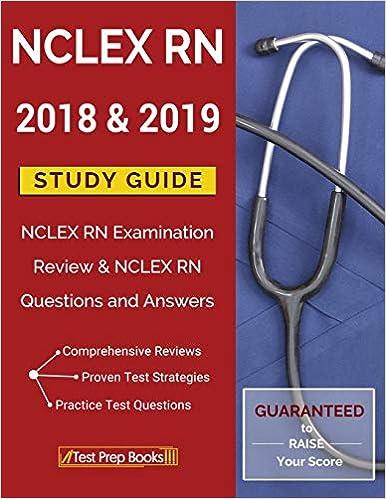 nclex rn 2018 and 2019 study guide nclex rn examination review and nclex rn questions and answers 2019