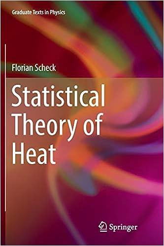 statistical theory of heat 1st edition florian scheck 3319820222, 978-3319820224