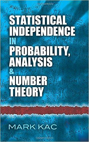 statistical independence in probability  analysis and number theory 1st edition mark kac 0486821587,