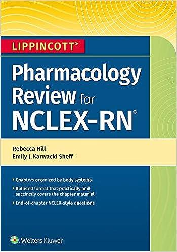 lippincott pharmacology review for the nclex-rn 1st edition rebecca hill, emily sheff 197510983x,