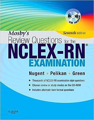 mosbys review questions for the nclex-rn examination 7th edition patricia m. nugent, judith s. green, barbara