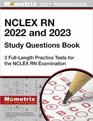 nclex rn 2022 and 2023 study questions book 3 full length practice tests for the nclex rn examination 2023