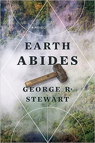 earth abides a novel  george r stewart , kim stanley robinson 0358380219, 978-0358380214